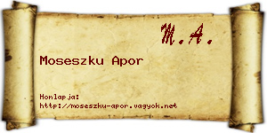 Moseszku Apor névjegykártya